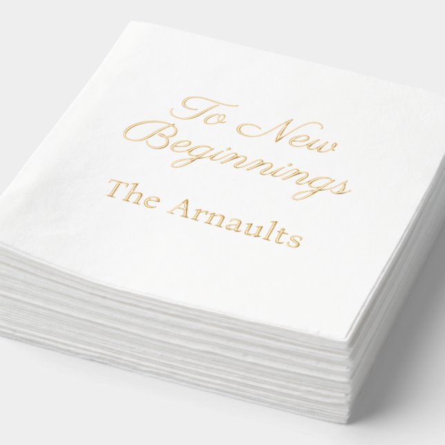 To New Beginnings Elegant and Personalized  Foil Napkins (Detail)