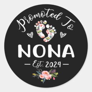 To Nona Est 2024 Flower Mother's Day Classic Round Sticker