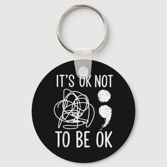 To Not Be Suicide Prevention Awareness Matter Keychain (Front)