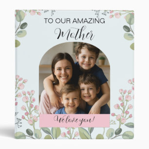 To our amazing mom photo album binder