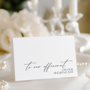 "To Our Officiant On Our Wedding Day" Card