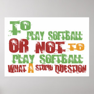 To Play Softball Poster