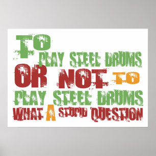 To Play Steel Drums Poster