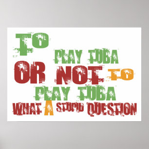 To Play Tuba Poster