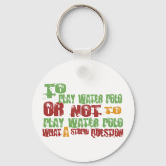 To Play Water Polo Keychain