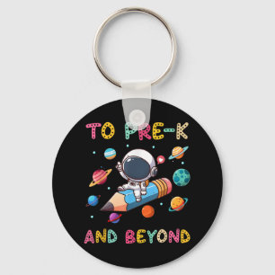 To Pre-k And Beyond Astronaut Outer Space First Da Keychain