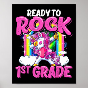 To Rock 1st Grade Dabbing Unicorn Back To School G Poster