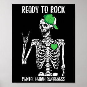 To Rock Mental Health Awareness Skeleton Rock Hand Poster