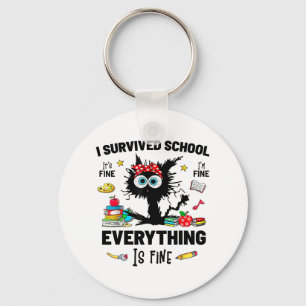 To School Happy First Day Of School It's Fine Im F Keychain