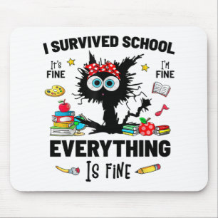 To School Happy First Day Of School It's Fine Im F Mouse Pad