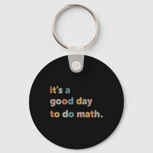 To School Its A Good Day To Do Math Teachers Retro Keychain