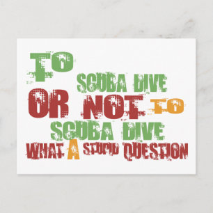 To Scuba Dive Postcard