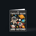 To Senior And Beyond Astronaut Funny Back To Schoo Card<br><div class="desc">To Senior And Beyond Astronaut Funny Back To School</div>