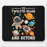 To Senior And Beyond Astronaut Funny Back To Schoo Mouse Pad<br><div class="desc">To Senior And Beyond Astronaut Funny Back To School</div>
