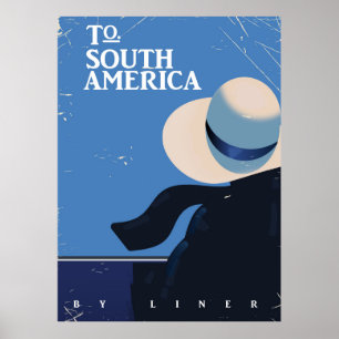 To South America vintage travel poster