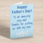 To Step-Dad Funny  Happy Father's Day Holiday Card<br><div class="desc">This design may be personalized by clicking the customize button and changing the name, initials or words. You may also change the text colour and style or delete the text for an image only design. Contact me at colorflowcreations@gmail.com if you with to have this design on another product. Purchase my...</div>