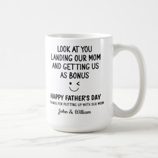 To step dad Look at you landing our mom Coffee Mug