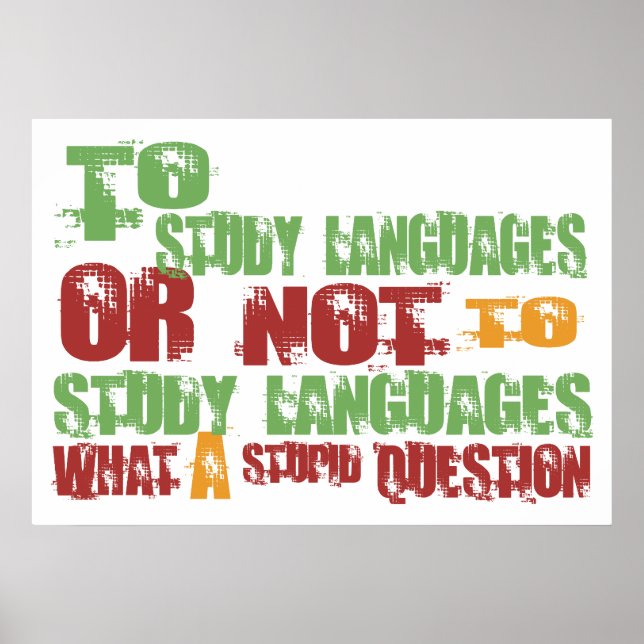 To Study Languages Poster (Front)