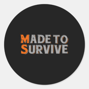To Survive Multiple Sclerosis Awareness 1  Classic Round Sticker