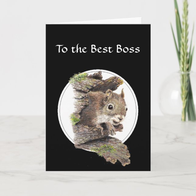 To the Best Boss, From the bunch of Nuts -Squirrel Card (Front)