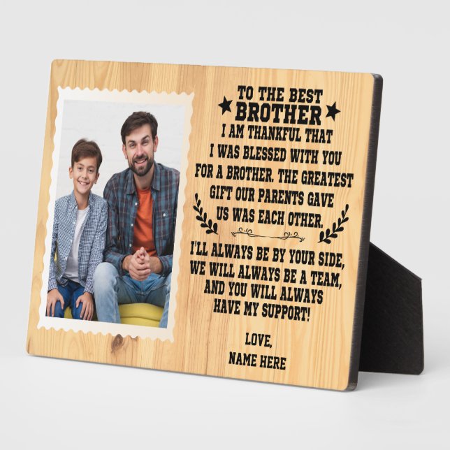To The Best Brother From Sister or Brother & Photo Plaque (Side)