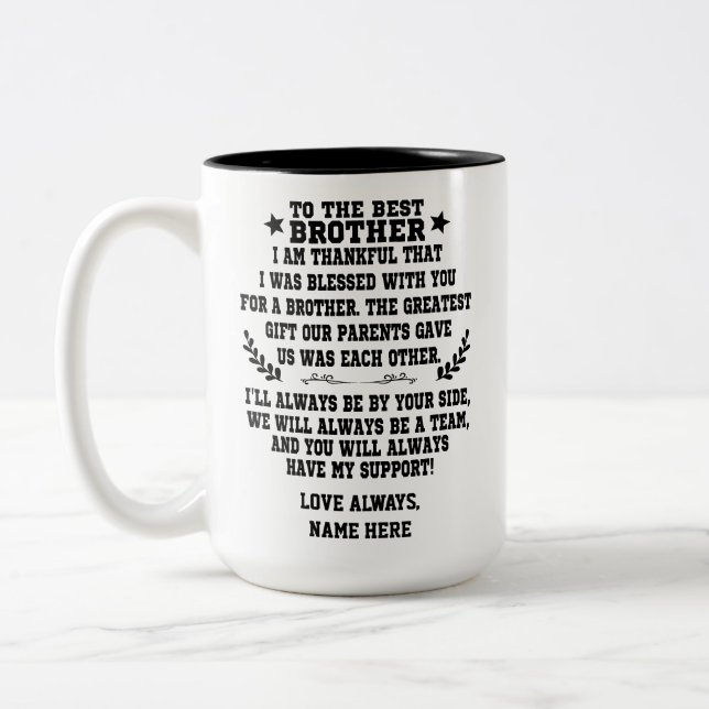 To The Best Brother From Sister or Brother Two-Tone Coffee Mug (Left)
