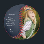 To The Best Dad Ever You'll Always Be Our Number 1 Baseball<br><div class="desc">To The Best Dad Ever You'll Always Be Our Number 1 Baseball. A perfect gift for dad (or anyone!) on any occasion! Just edit the text and photos to personalize  your message.</div>