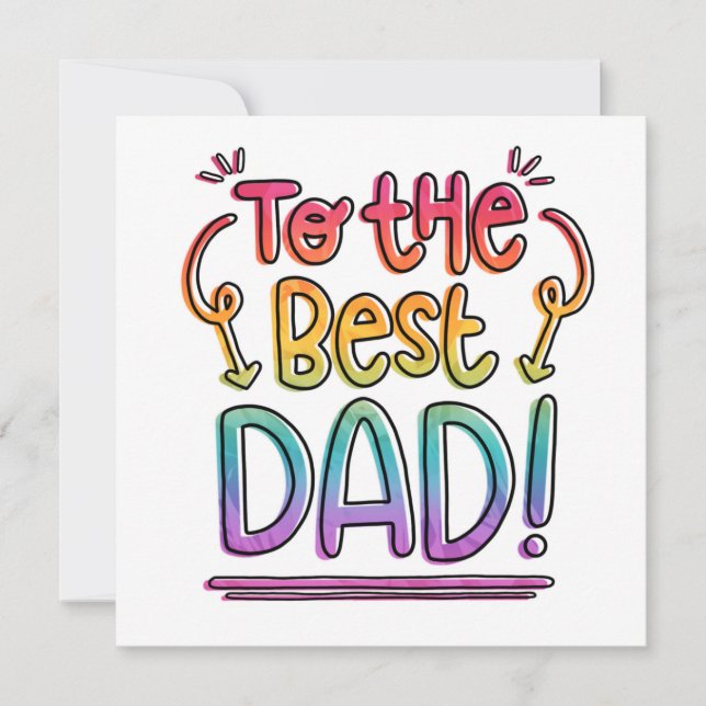 To The Best Dad Father's Day Rainbow Modern Holiday Card (Front)