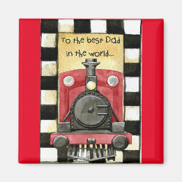 To The Best Dad Magnet