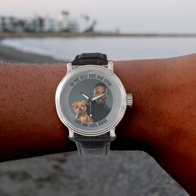 To the Best Dog Dad Ever Custom Photo & Text Watch (Creator Uploaded)
