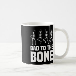 To The Bone Skeleton Funny Halloween Skeleton  Coffee Mug