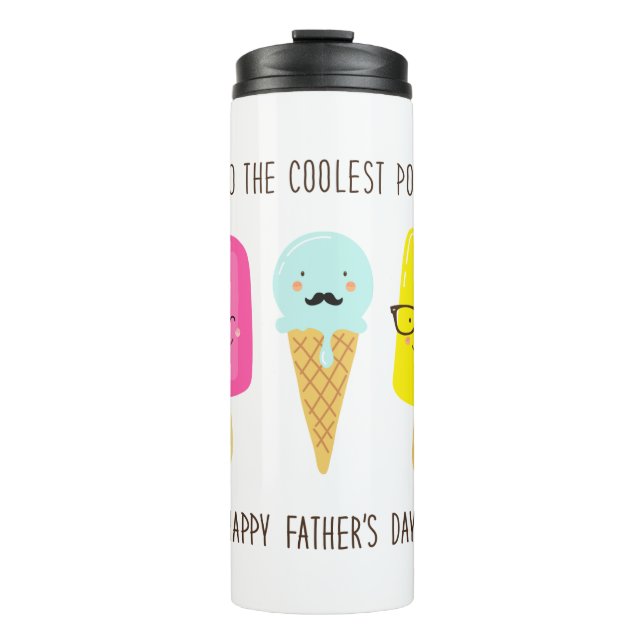 To The Coolest Pop - Father's Day Thermal Tumbler (Front)