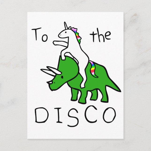 To The Disco (Unicorn Riding Triceratops) Postcard (Front)
