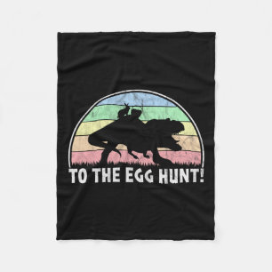 To The Egg Hunt - T-rex Bunny Dinosaur Easter Fleece Blanket