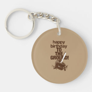 To the Ground Keychain