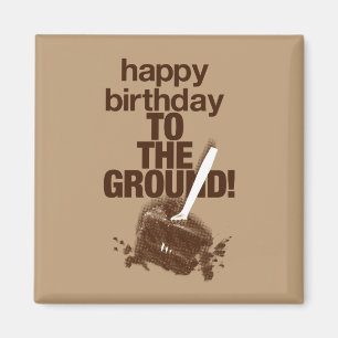 To the Ground Magnet