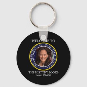 To The History Books Kamala Harris 2021 Usa V.p. Keychain