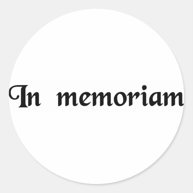 To the memory of... classic round sticker (Front)