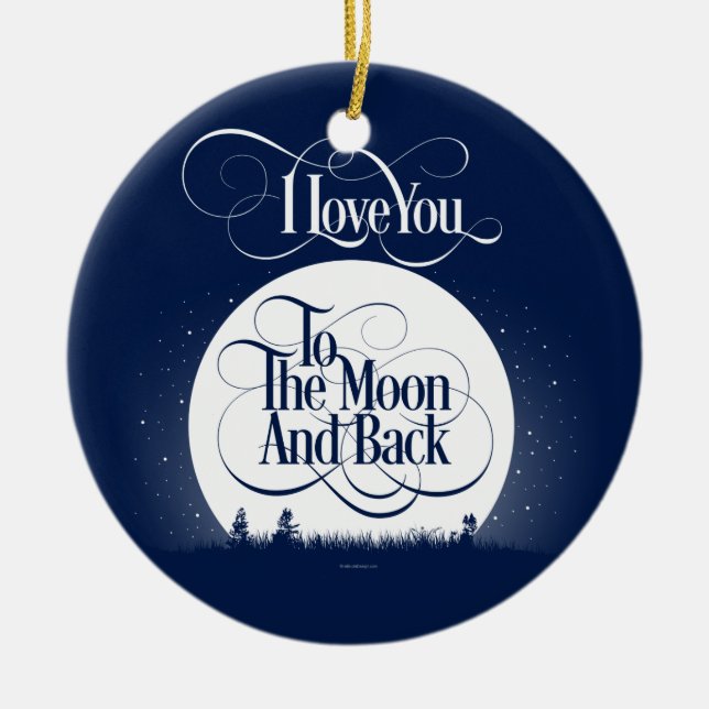 To The Moon And Back Ceramic Ornament (Front)