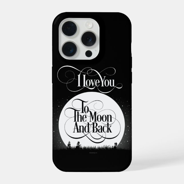 To The Moon And Back iPhone Case (Back)