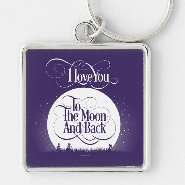 To The Moon And Back Keychain (Front)