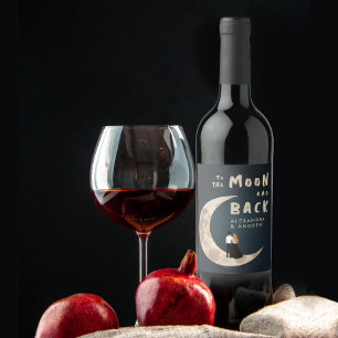 To The Moon And Back Modern Love Story Stars Sky Wine Label