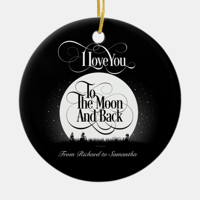 To The Moon And Back (personalized) Ceramic Ornament (Front)
