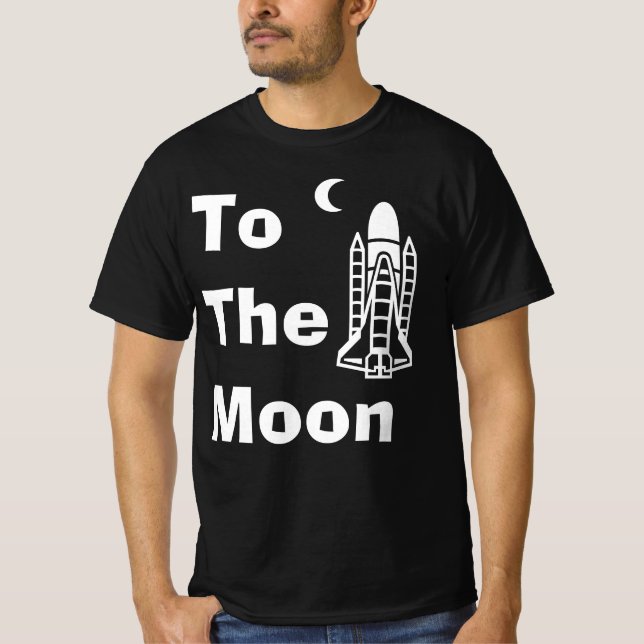 To The Moon T-Shirt (Front)
