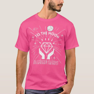 To The Moon The Diamond Hands T-Shirt