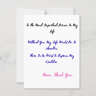 To The Most Person Important Person In My Life Postcard