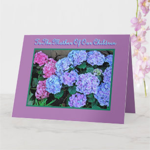 TO THE MOTHER OF OUR CHILDREN/HAPPY MOTHER'S DAY CARD