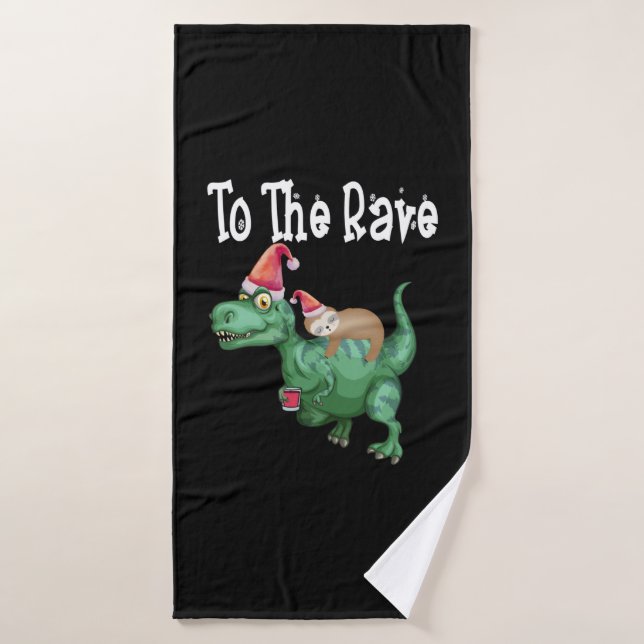 To The Rave Tree Rex Funny Sloth riding Dinosaur C Bath Towel (Bath Towel)