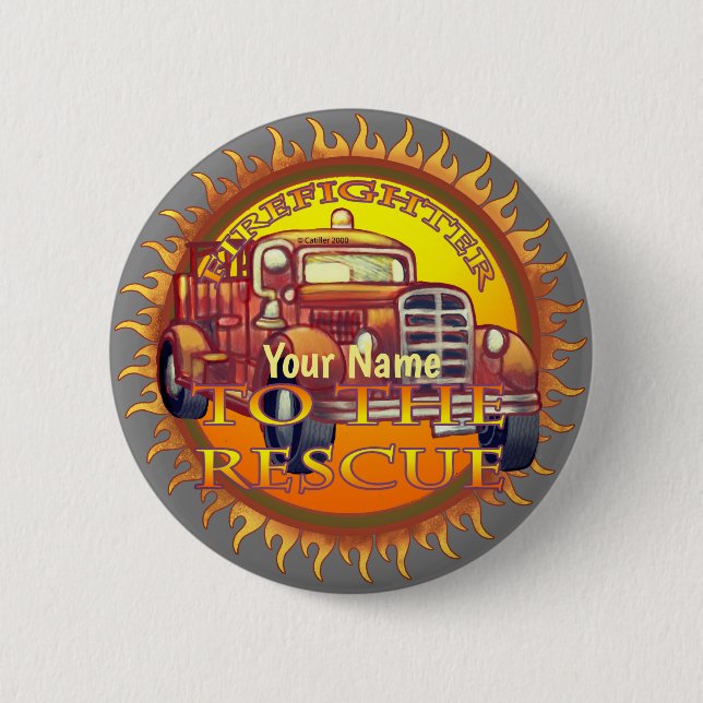 To The Rescue fire truck Firefighter  2 Inch Round Button (Front)