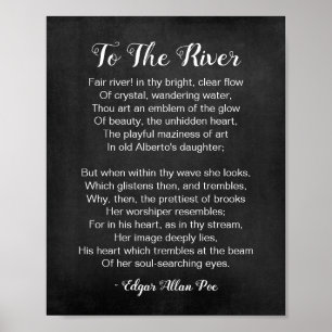 To The River Poem Black and White Poster